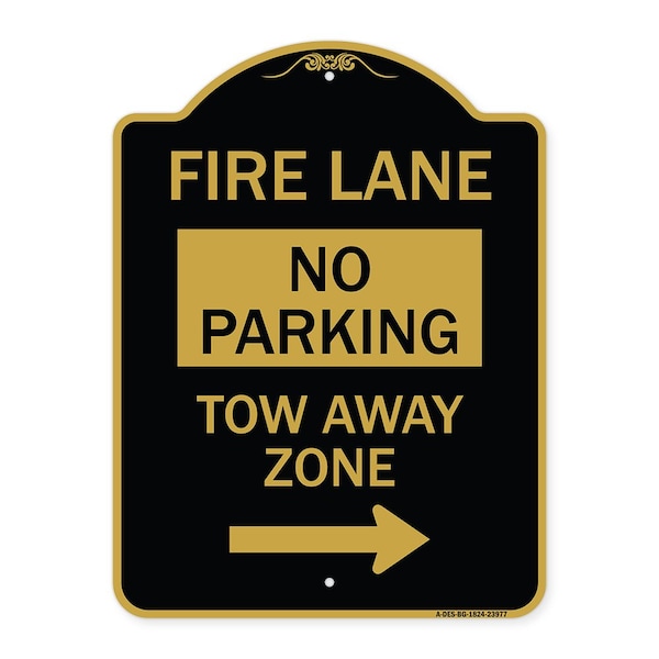 Signmission Fire Lane Tow-Away Zone W/ Right Arrow, Black & Gold Aluminum Sign, 18" x 24", BG-1824-23977 A-DES-BG-1824-23977 - main
